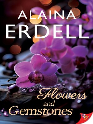 cover image of Flowers and Gemstones